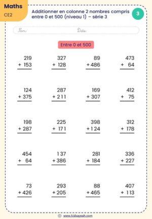 Exercice d'additionner en colonne 2 nombres compris entre 0 et 500 pour CE2