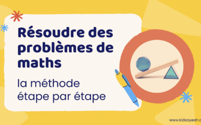 Résoudre des problèmes de maths : la méthode étape par étape