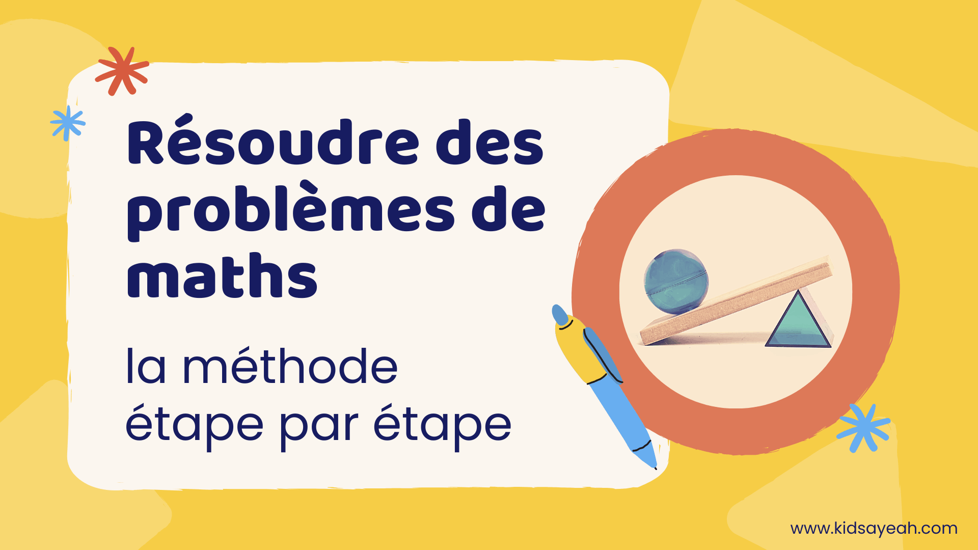 Résoudre des problèmes de maths – la méthode étape par étape (1) Résoudre des problèmes de maths : la méthode étape par étape