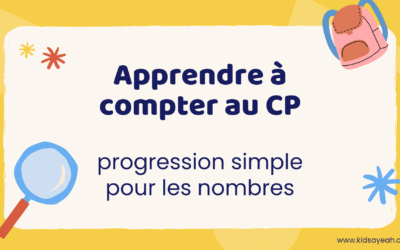 Apprendre à compter au CP : progression simple pour les nombres