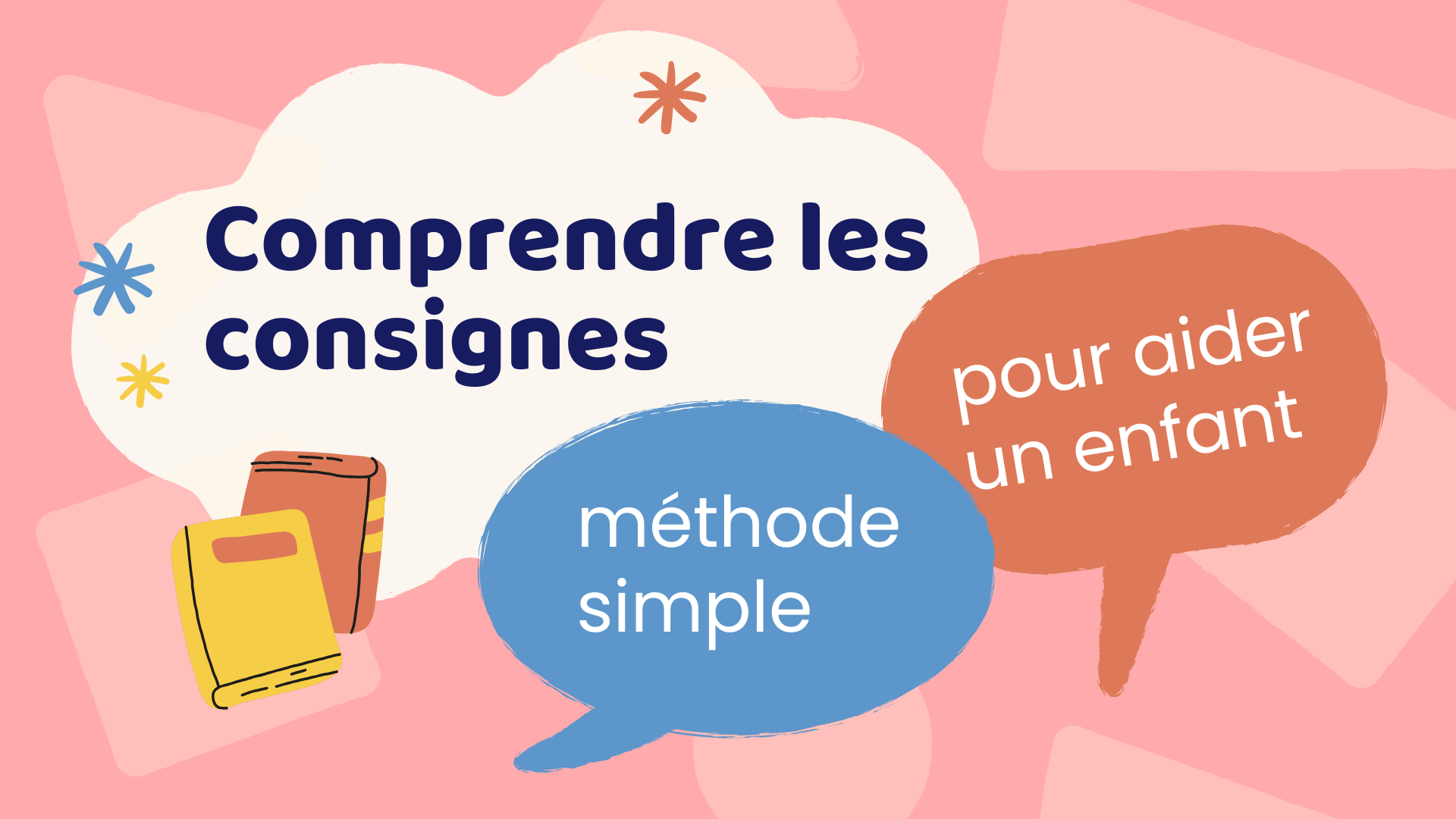 Comprendre les consignes – méthode simple pour aider un enfant (1) Comprendre les consignes : méthode simple pour aider un enfant