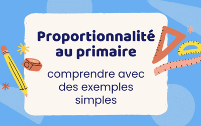 Proportionnalité au primaire : comprendre avec des exemples simples