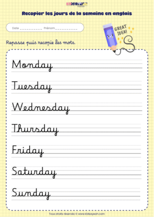 Recopier les jours de la semaine en anglais