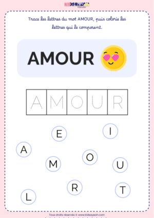 Apprendre à écrire le mot AMOUR maternelle