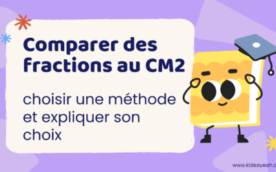 Comparer des fractions au CM2 : choisir une méthode et expliquer son choix