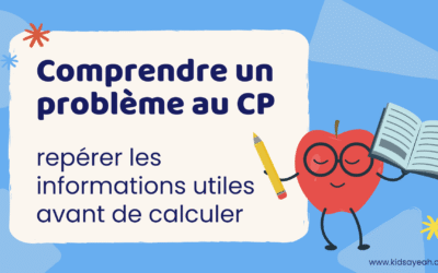 Comprendre un problème au CP : repérer les informations utiles avant de calculer