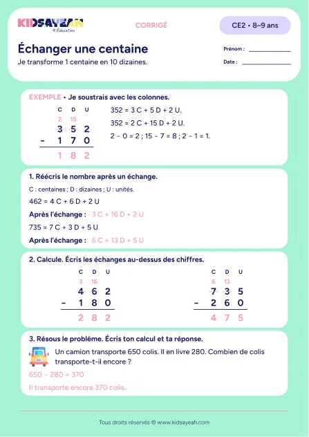 Corrigé : Soustraction posée avec échange d’une centaine CE2